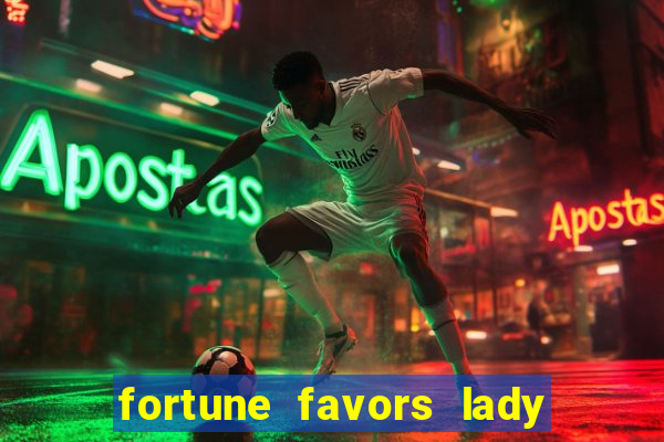 fortune favors lady nikuko assistir dublado